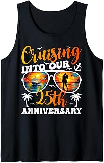 Cruising Into Our 25th Anniversary Cruise 25 Years Married Tank Top Unisex T-shirt, Sweatshirt, Hoodie, Long Sleeve Tee - T-Shirt, Sweatshirt, Hoodie