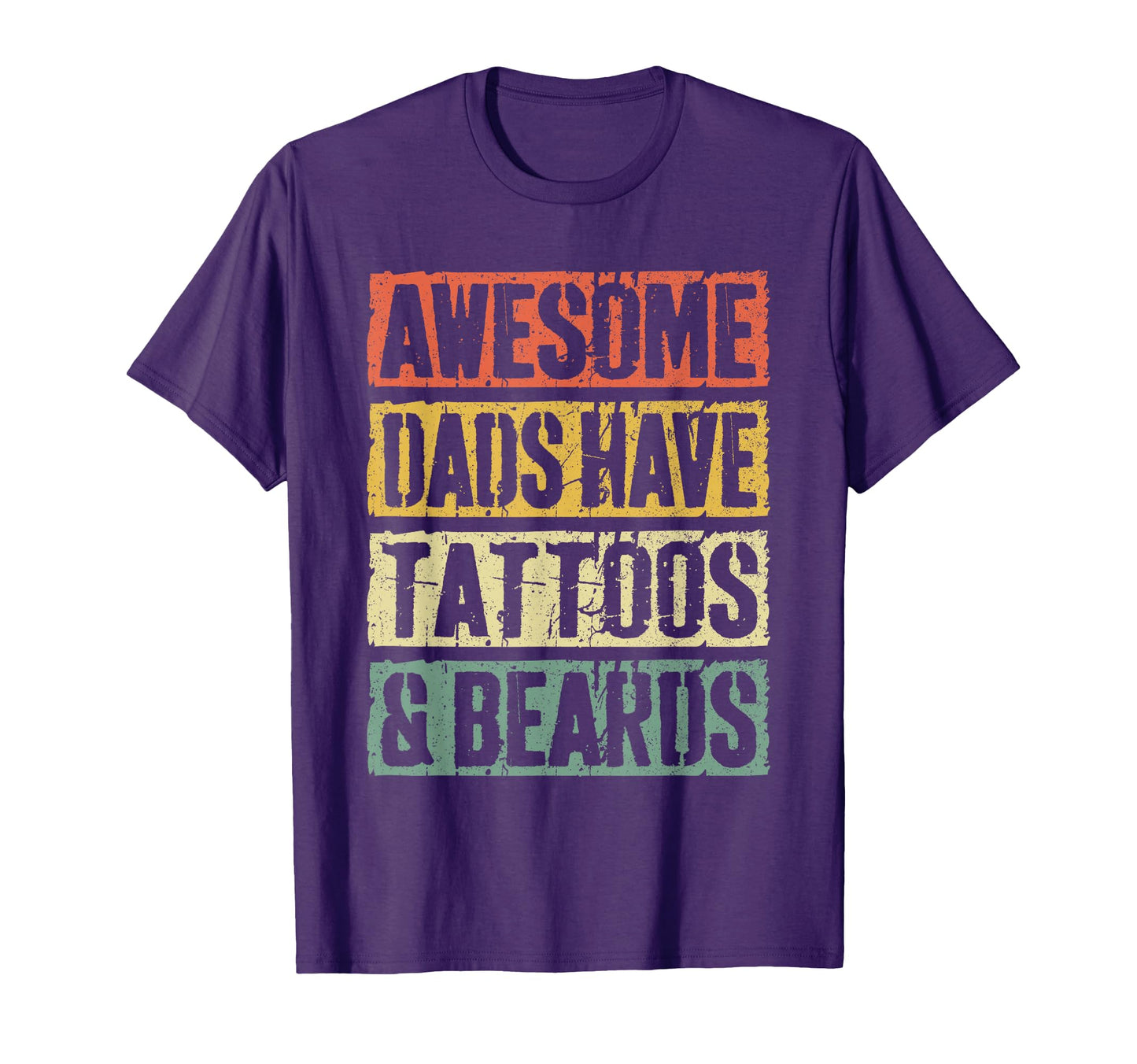 Awesome Dads Have Tattoos And Beards T-Shirt - Minimalist Print Unisex - T-Shirt, Sweatshirt, Hoodie