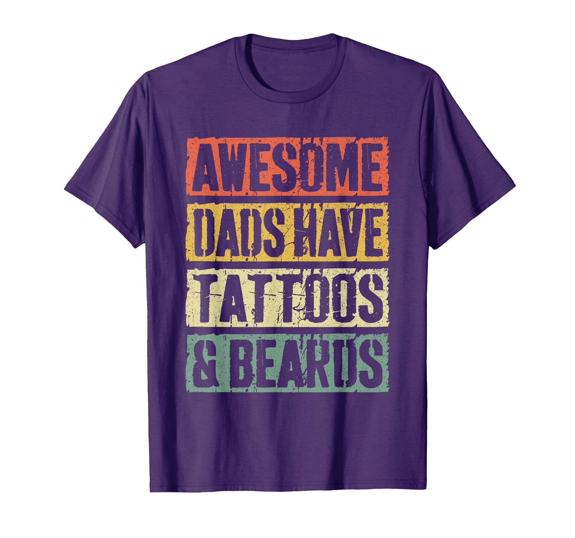 Awesome Dads Have Tattoos And Beards T-Shirt - Minimalist Print Unisex - T-Shirt, Sweatshirt, Hoodie