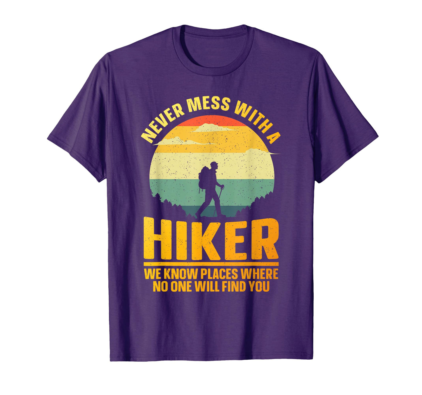 Best Hiking Art Outdoor Hike Gear T-Shirt - Casual Everyday Wear Men Women - T-Shirt, Sweatshirt, Hoodie