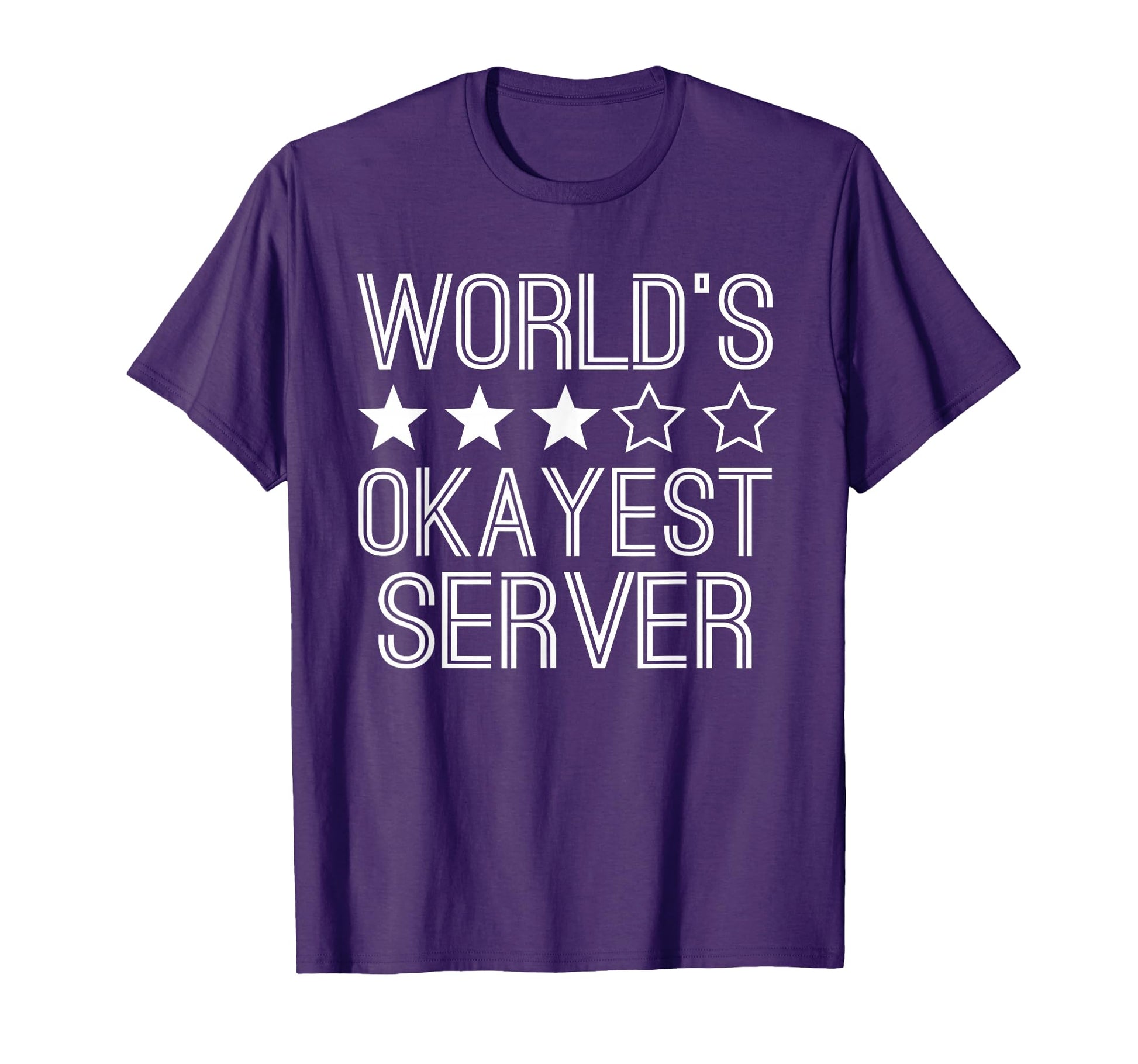 Worlds Okayest Server Funny Server T-Shirt - Streetwear Style Men Women - T-Shirt, Sweatshirt, Hoodie