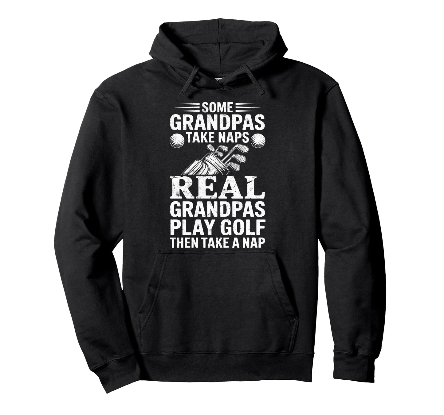Some Grandpas Take Naps Real Grandpas Hoodie - Trendy Graphic Men Women - T-Shirt, Sweatshirt, Hoodie