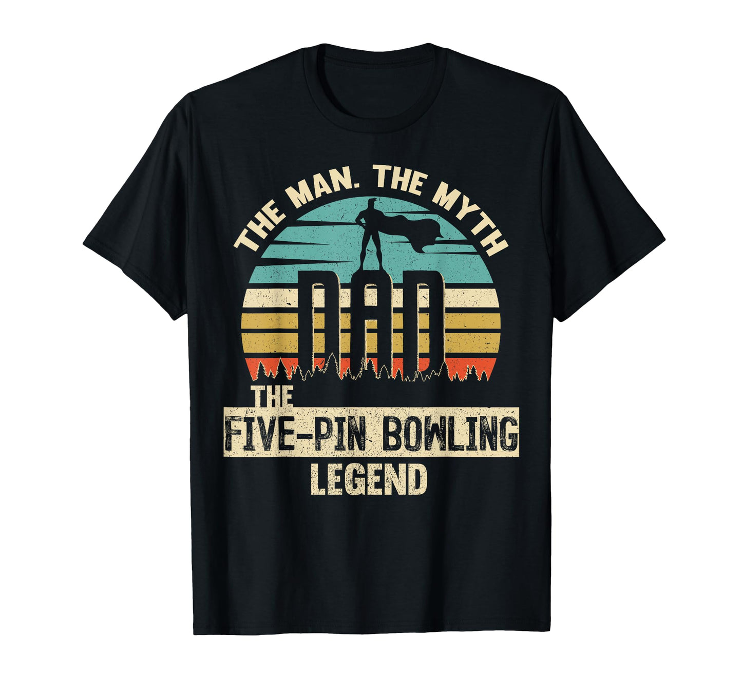 Myth Legend Dad Five Pin Bowling T-Shirt - Minimalist Print Unisex - T-Shirt, Sweatshirt, Hoodie