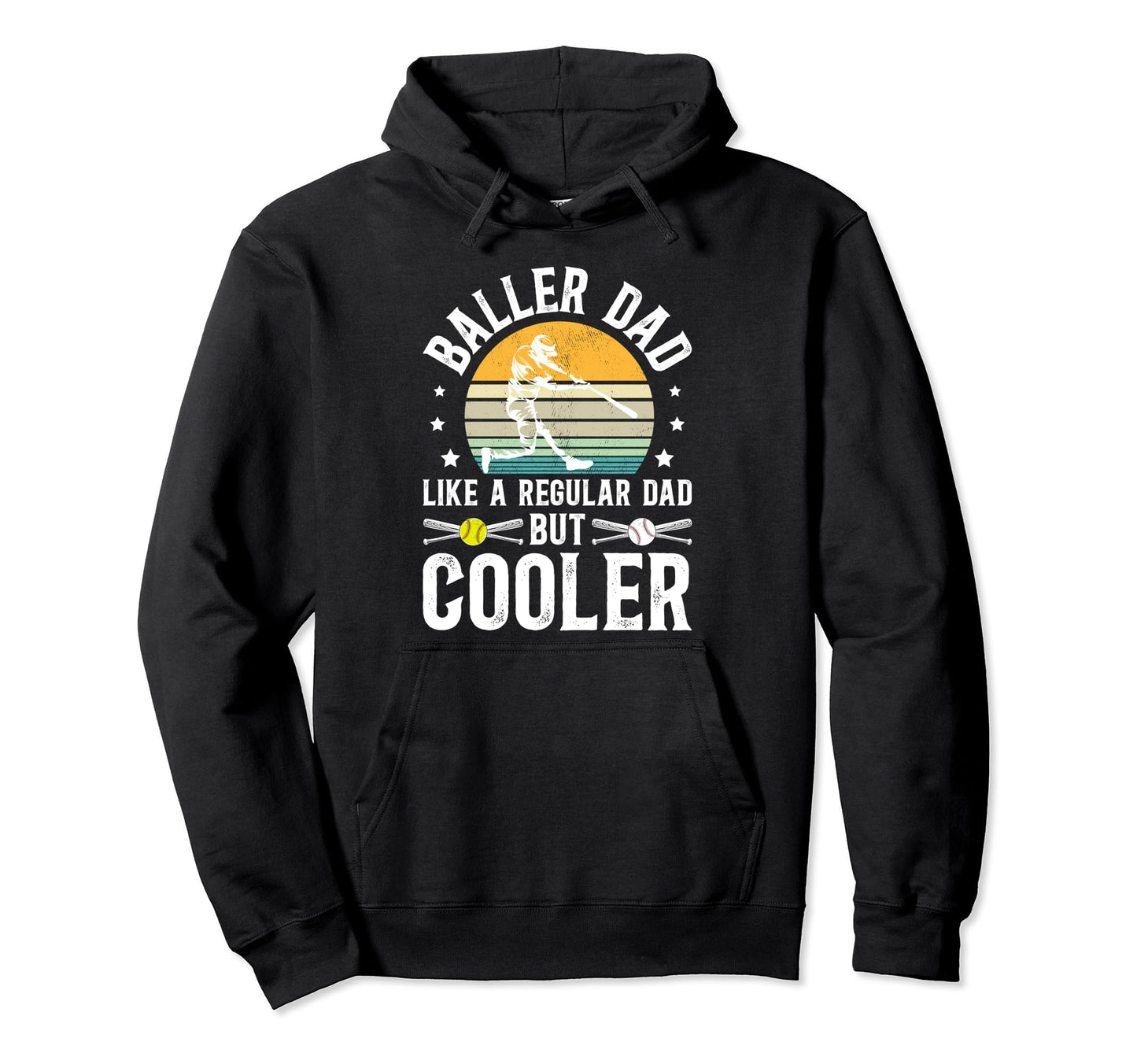Baller Dad Softball Baseball Dad Hoodie - Trendy Graphic Unisex - T-Shirt, Sweatshirt, Hoodie