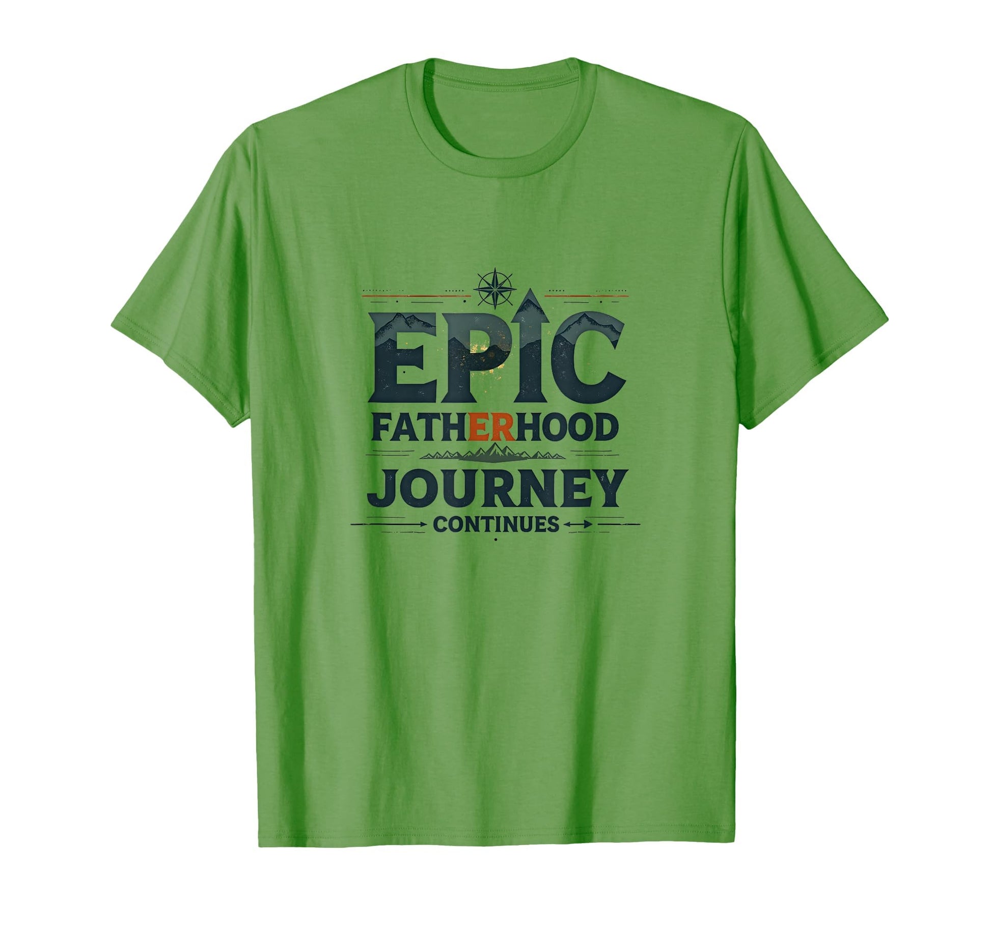 Epic Fatherhood Journey Continues Rad T-Shirt - Custom Art Print Men Women - T-Shirt, Sweatshirt, Hoodie