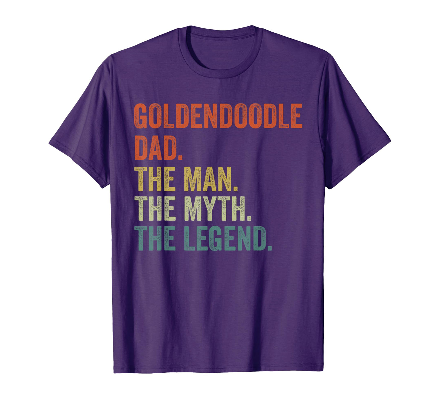 Dog Dad Myth Legend Golden Doodle T-Shirt - Casual Everyday Wear Men Women - T-Shirt, Sweatshirt, Hoodie
