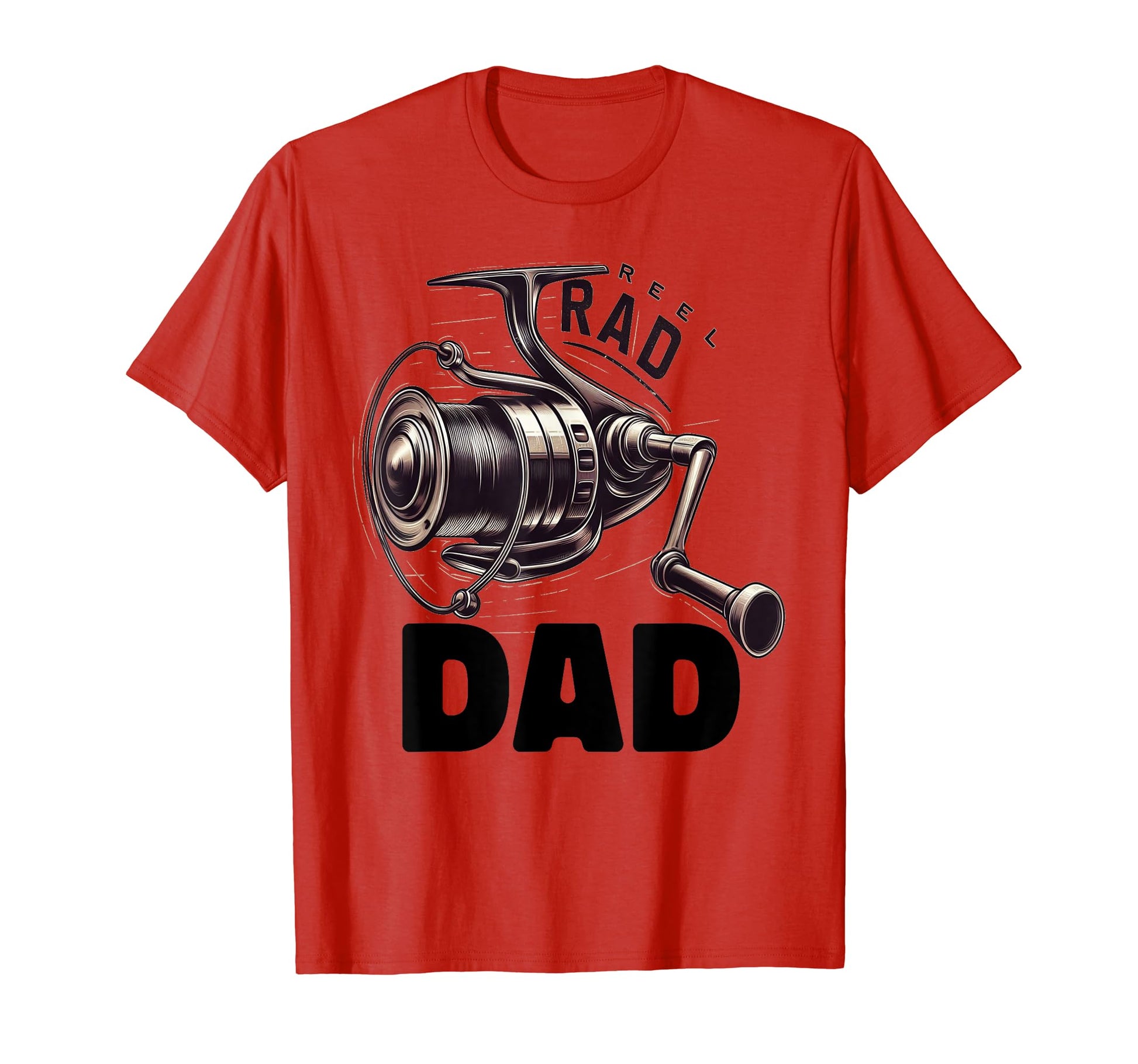 Mens Fishing Fathers Day Present Reel Rad T-Shirt - Unique Graphic Unisex - T-Shirt, Sweatshirt, Hoodie
