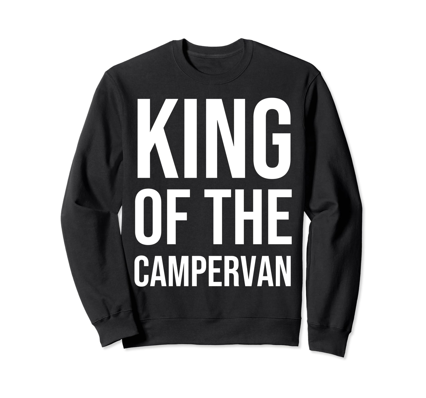 King Camper Funny Rv Motorhome Camping Sweatshirt - Graphic Print Unisex - T-Shirt, Sweatshirt, Hoodie