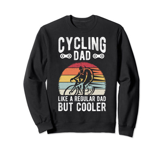 Biker Cyclist Cycling Family Support Sweatshirt - Novelty Apparel Unisex - T-Shirt, Sweatshirt, Hoodie
