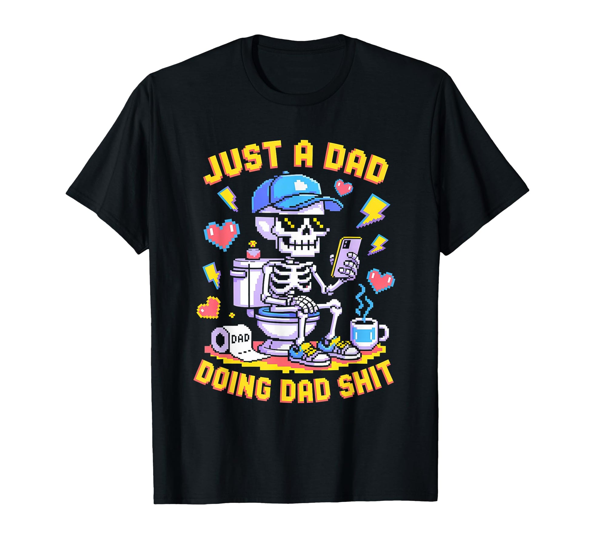 Just Dad Doing Dad Shit Funny Dad T-Shirt - Custom Art Print Men Women - T-Shirt, Sweatshirt, Hoodie