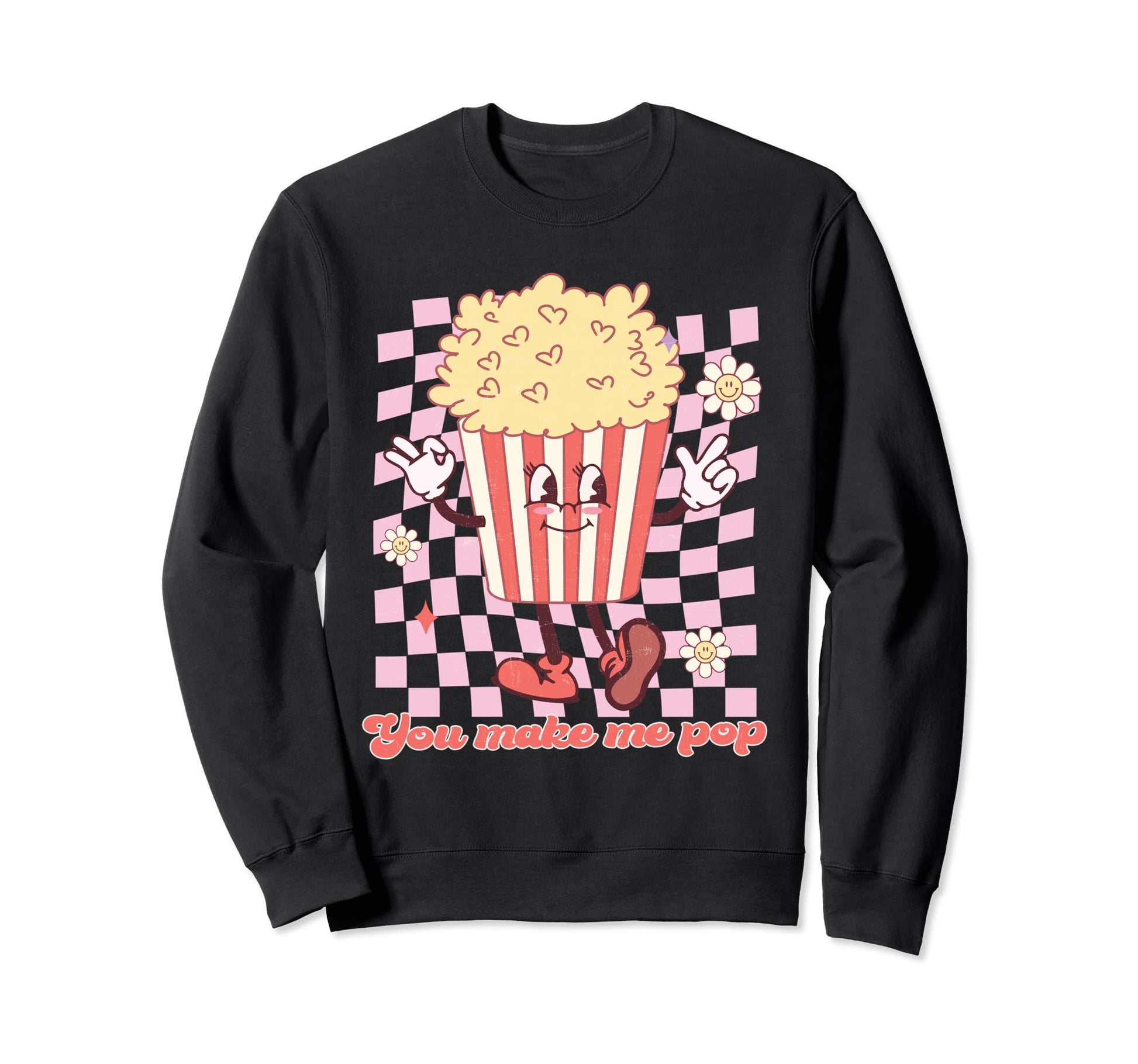 Valentines Popcorn Pun Couples You Sweatshirt - Streetwear Style Unisex - T-Shirt, Sweatshirt, Hoodie