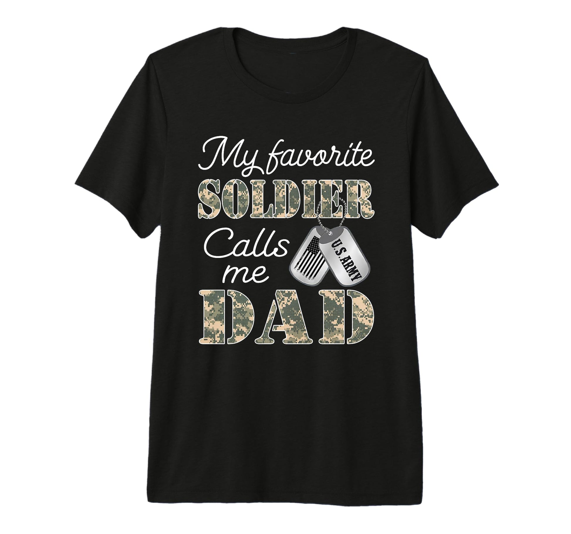My Favorite Soldier Calls Me Dad Proud T-Shirt - Unique Graphic Men Women - T-Shirt, Sweatshirt, Hoodie