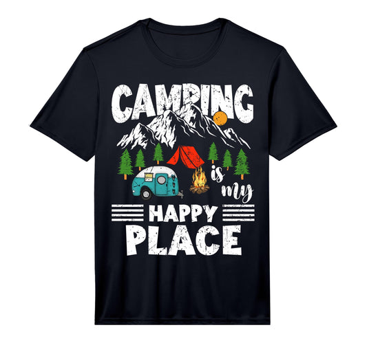 Camping Is My Happy Place Funny T-Shirt - Minimalist Print Men Women - T-Shirt, Sweatshirt, Hoodie