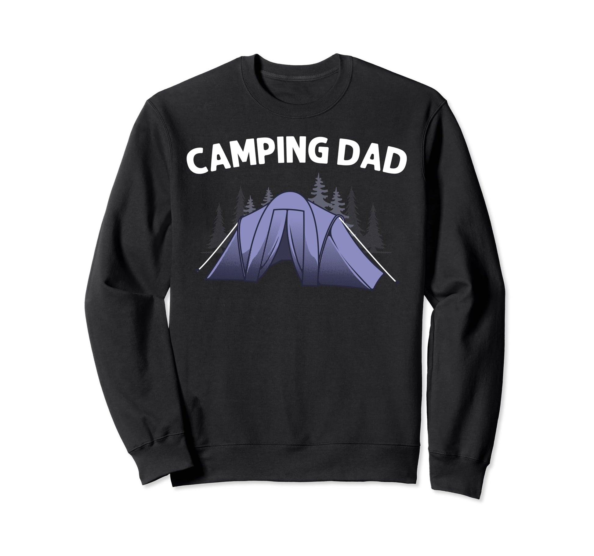 Camping Dad Father Camper Rv Sweatshirt - Fun Novelty Design for Adults - T-Shirt, Sweatshirt, Hoodie