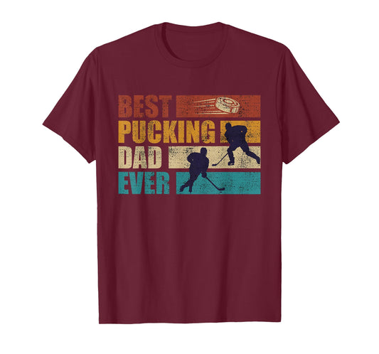 Best Pucking Dad Ever Hockey Dad T-Shirt - Aesthetic Graphic Unisex - T-Shirt, Sweatshirt, Hoodie