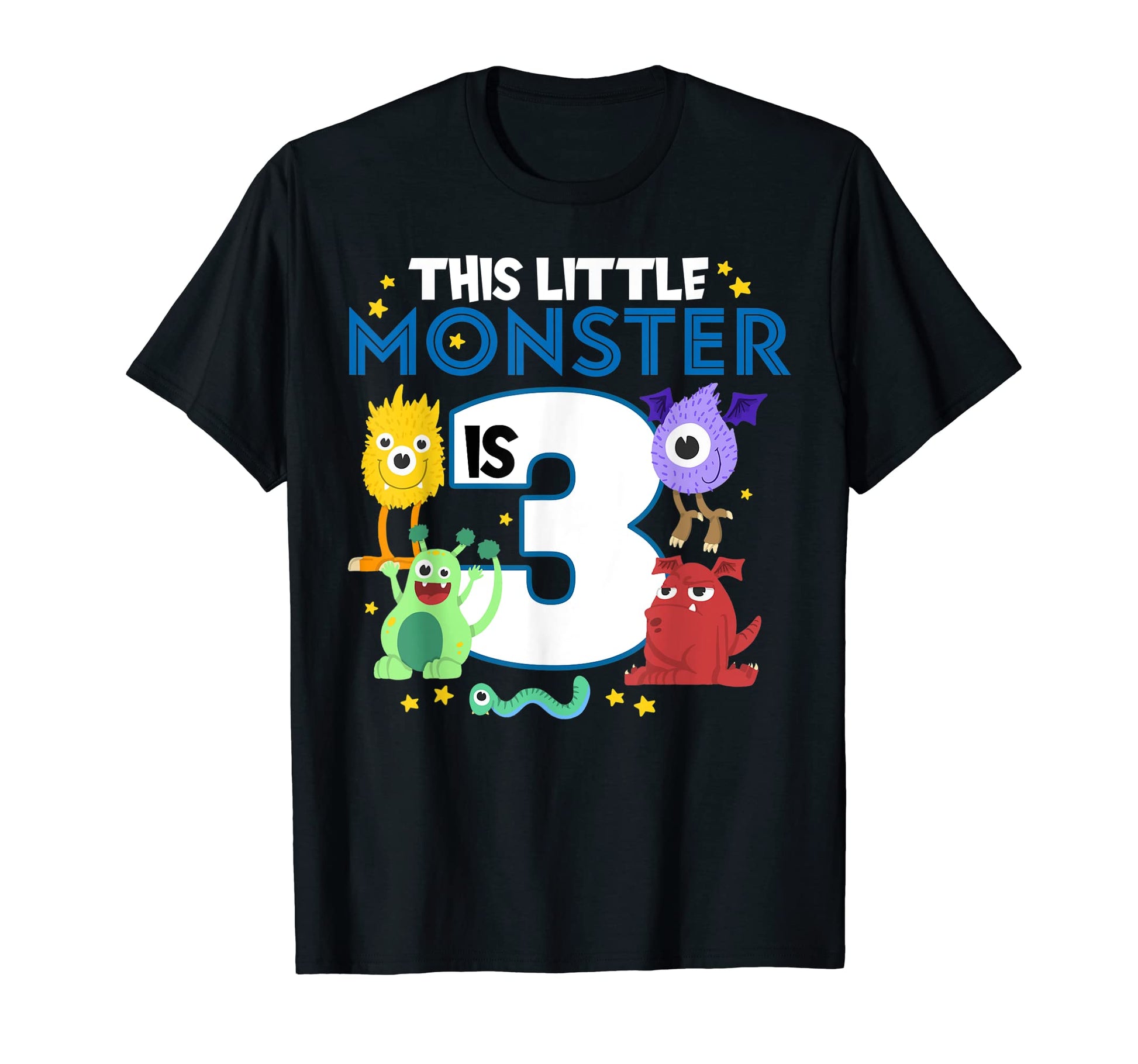 This Little Monster Is 3 Year Old T-Shirt - Casual Everyday Wear Unisex - T-Shirt, Sweatshirt, Hoodie