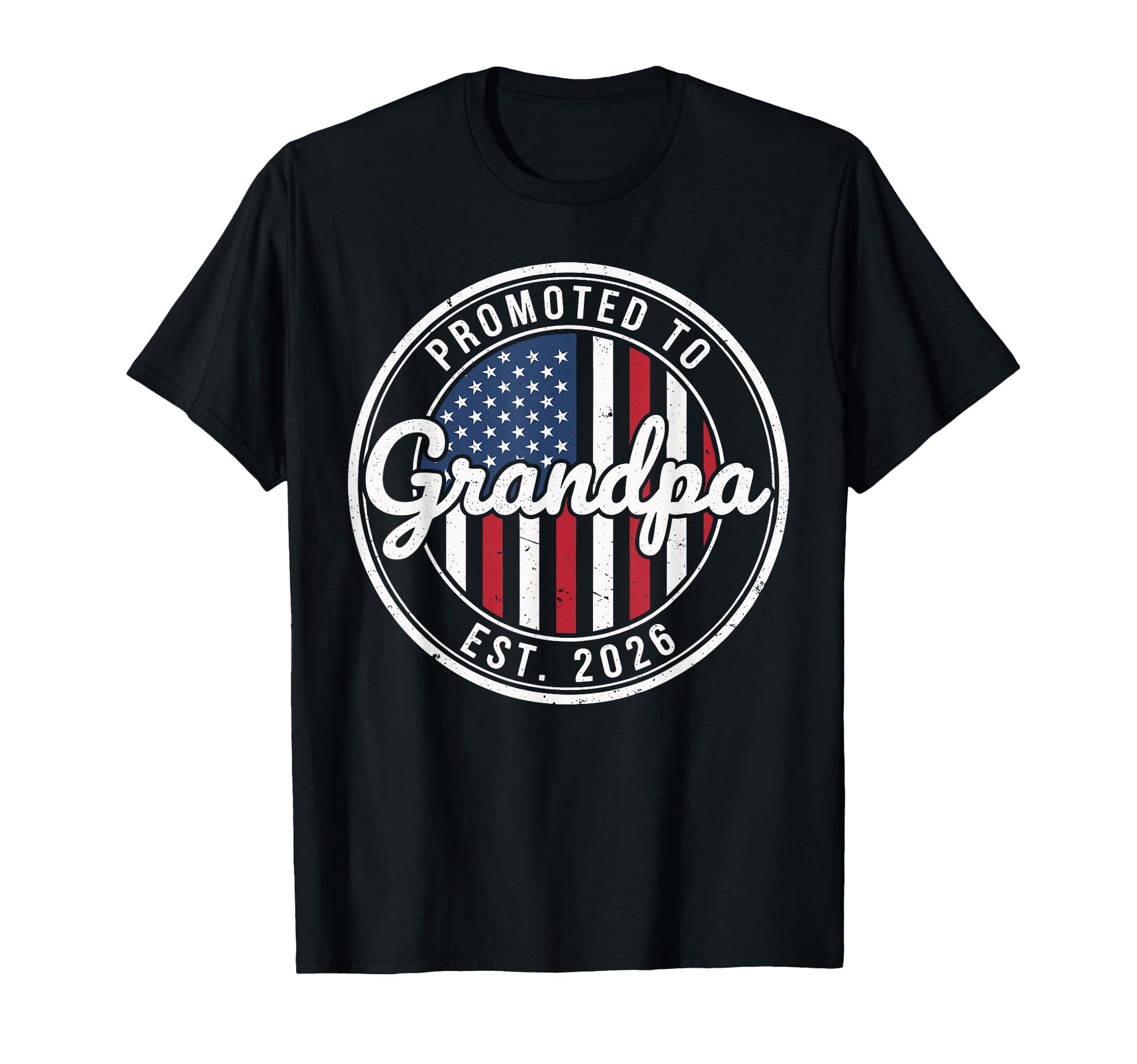 Mens Promoted To Grandpa Est 2026 T-Shirt - Streetwear Style Men Women - T-Shirt, Sweatshirt, Hoodie