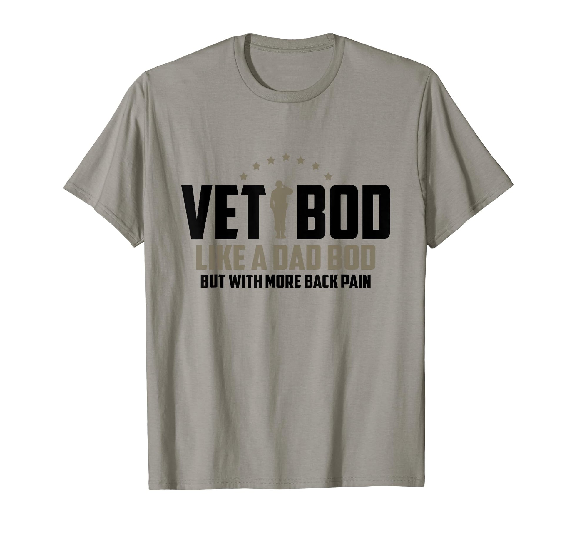Vet Bod Like Dad Bod More Back Pain T-Shirt - Custom Art Print for Adults - T-Shirt, Sweatshirt, Hoodie