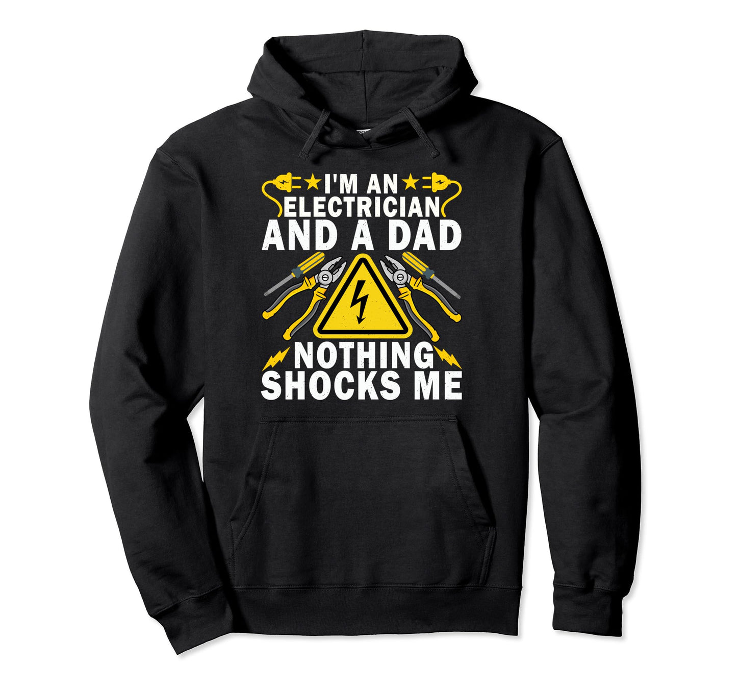 Electrician Dad Professional Hoodie - Casual Everyday Wear Unisex - T-Shirt, Sweatshirt, Hoodie