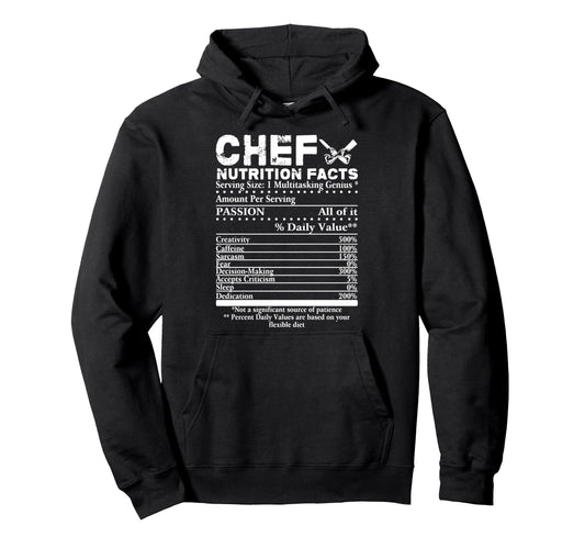 Chef Nutrition Facts Chef Gift Chefs Hoodie - Trendy Graphic Men Women - T-Shirt, Sweatshirt, Hoodie