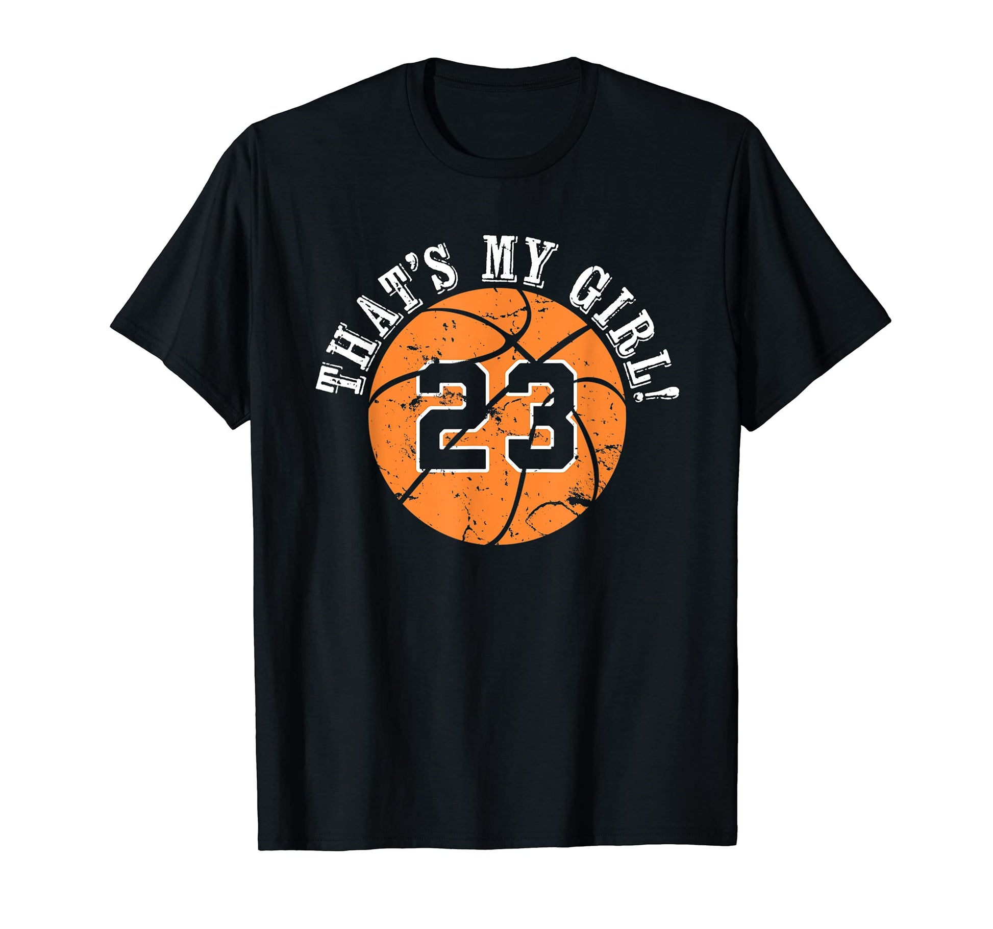 Unique Thats My 23 Basketball Player Mom T-Shirt - Unique Graphic Unisex - T-Shirt, Sweatshirt, Hoodie
