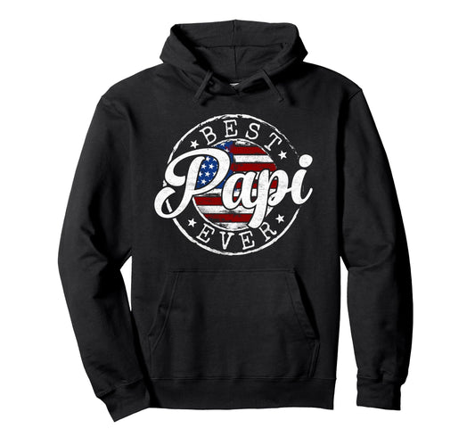 Best Papi Ever Usa Flag Stamp Fathers Hoodie - Novelty Apparel Men Women - T-Shirt, Sweatshirt, Hoodie
