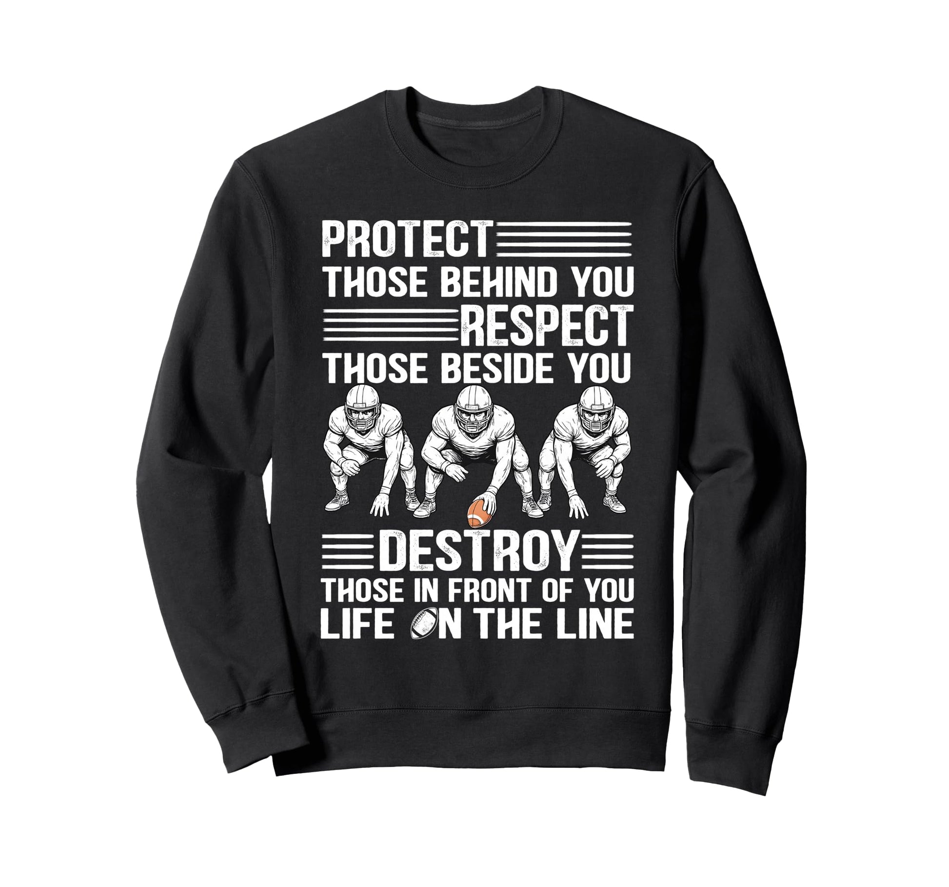 Lineman Because Quarterbacks Need Sweatshirt - Minimalist Print for Adults - T-Shirt, Sweatshirt, Hoodie