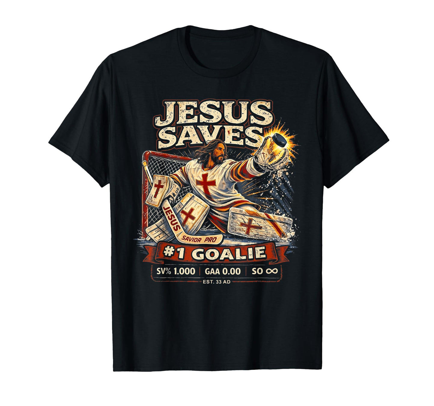 Jesus Saves 1 Goalie Funny Christian T-Shirt - Aesthetic Graphic Men Women - T-Shirt, Sweatshirt, Hoodie