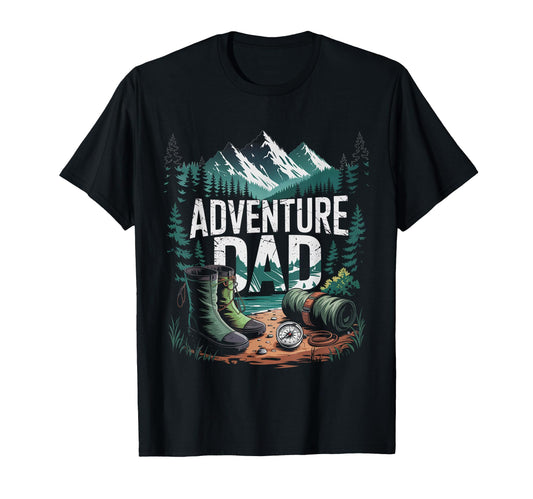 Adventure Dad Outdoor Hiking And T-Shirt - Casual Everyday Wear for Adults - T-Shirt, Sweatshirt, Hoodie
