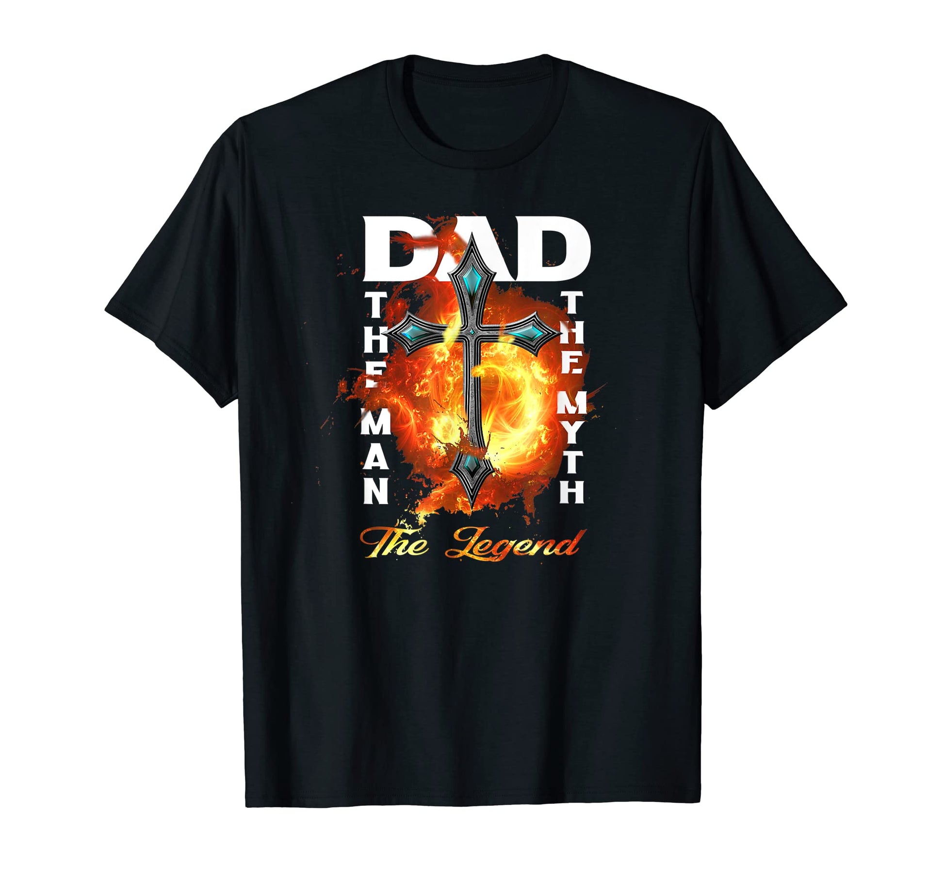 Dad Myth Legend T-Shirt - Novelty Apparel Unisex - T-Shirt, Sweatshirt, Hoodie