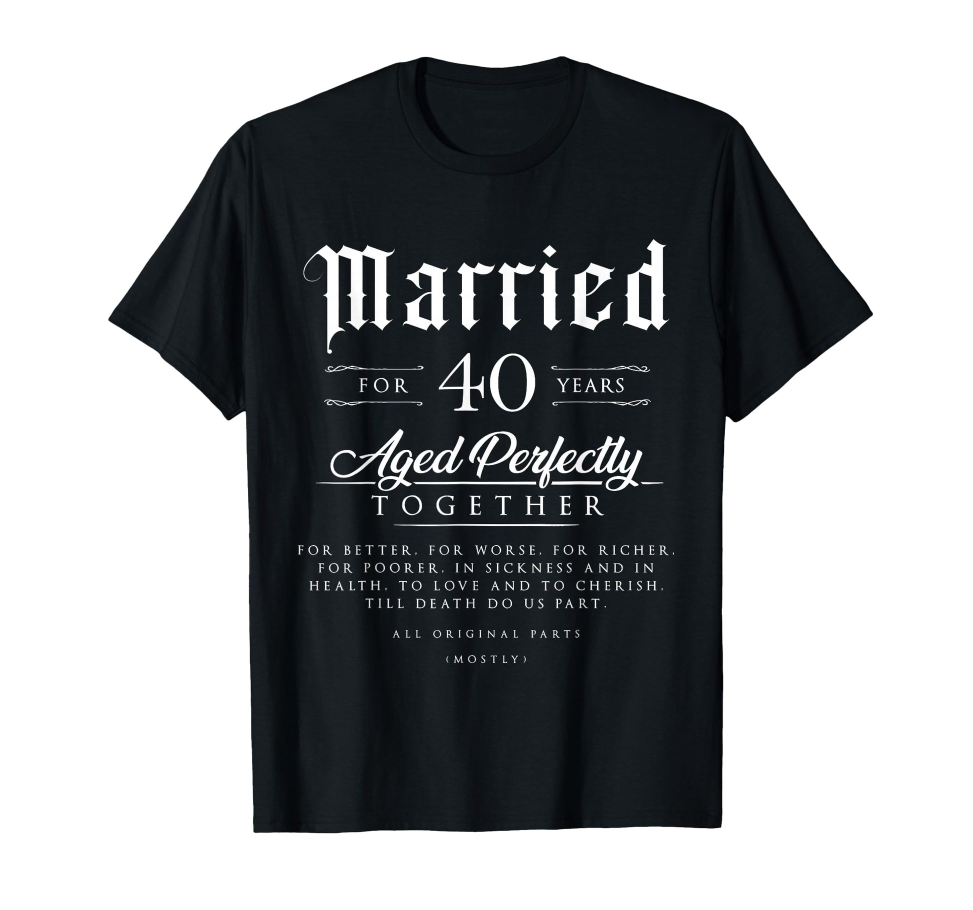 40Th Wedding Anniversary Couple Gift 40 T-Shirt - Graphic Print for Adults - T-Shirt, Sweatshirt, Hoodie