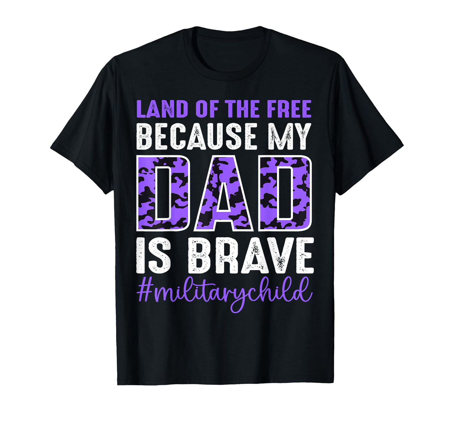Land Free Because My Dad Brave Proud T-Shirt - Streetwear Style for Adults - T-Shirt, Sweatshirt, Hoodie