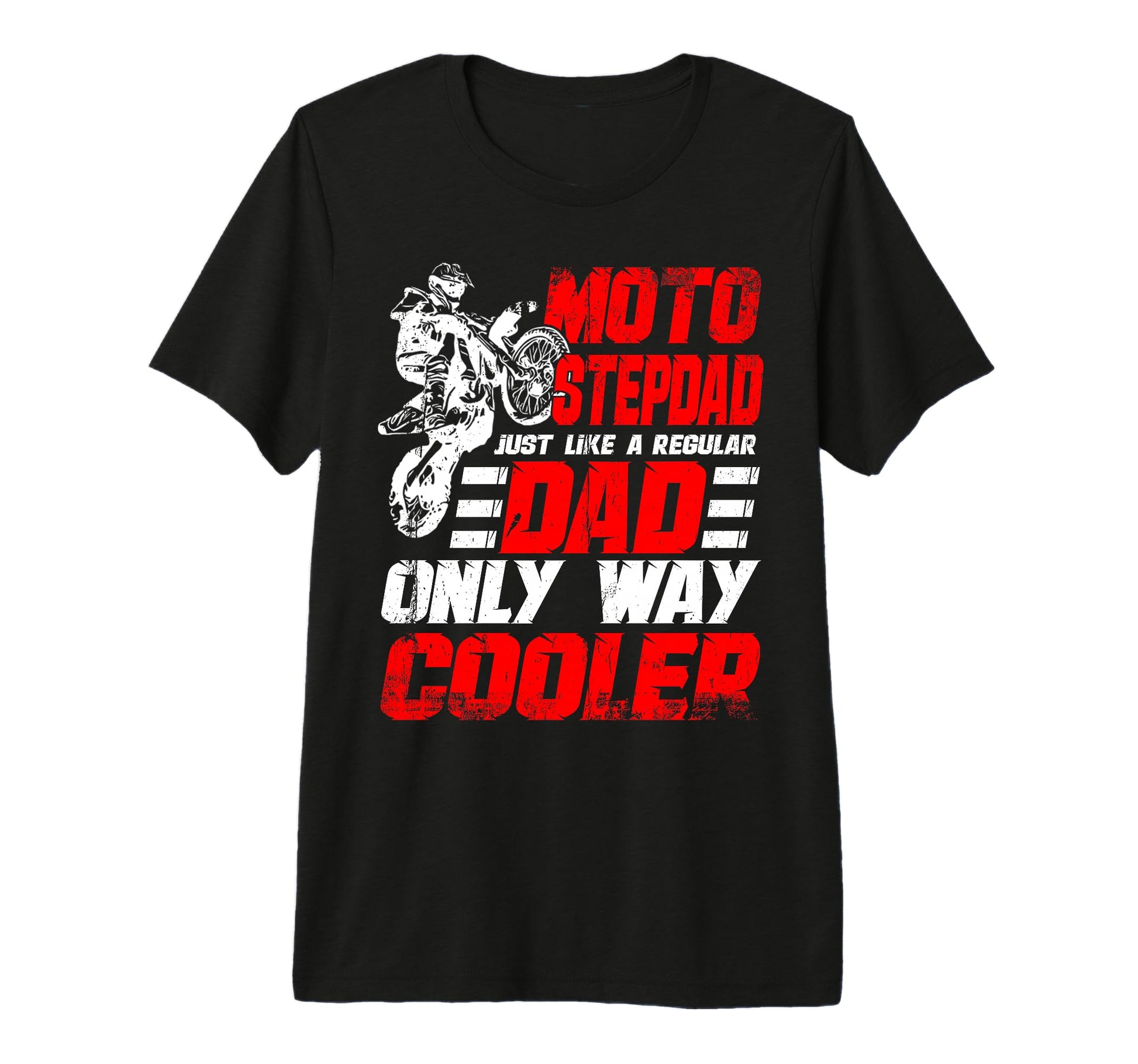 Step Dad Motocross Dirt Bike Stepson T-Shirt - Unique Graphic Unisex - T-Shirt, Sweatshirt, Hoodie