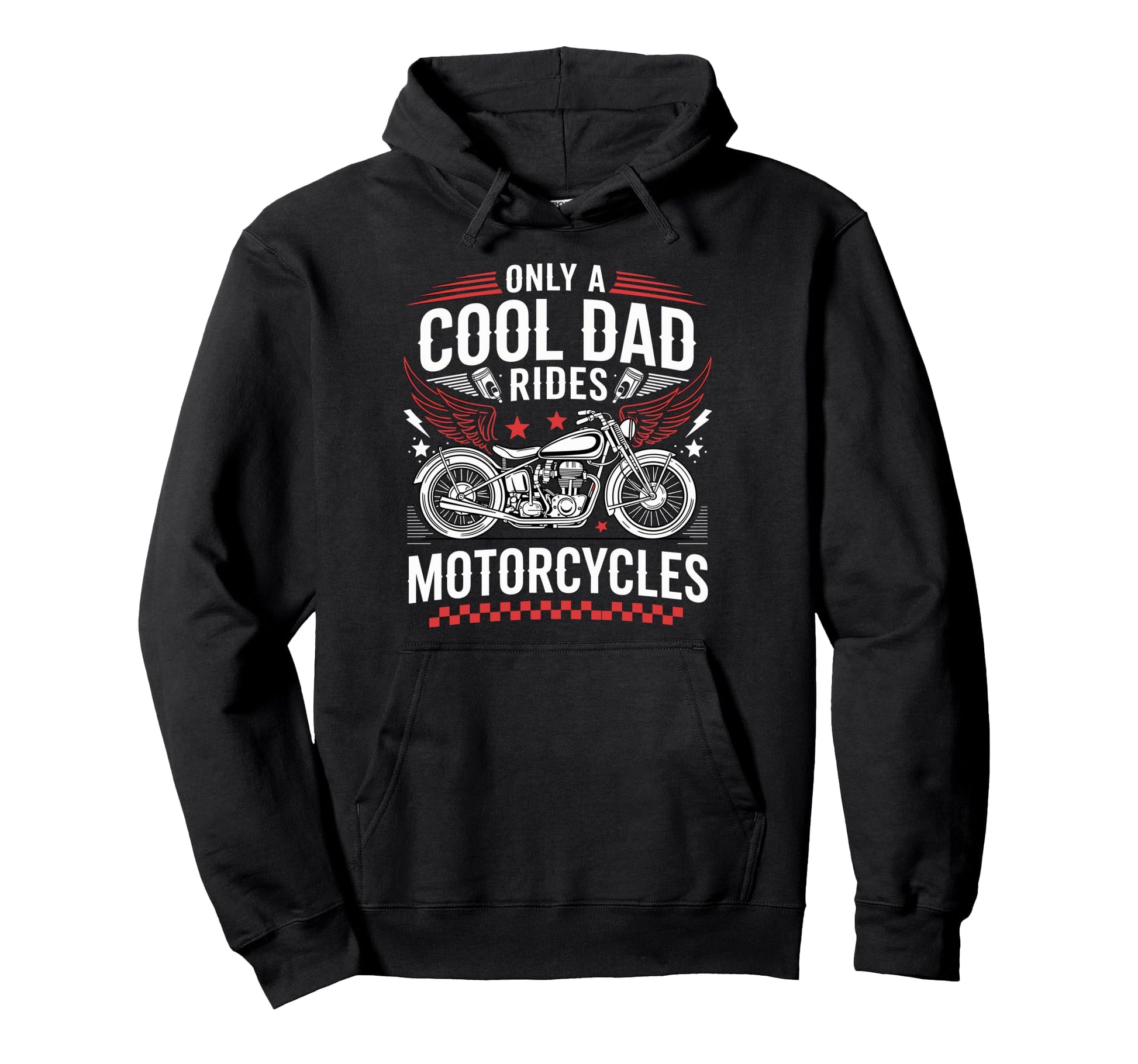 Only Dad Rides Motorcycles Bike Hoodie - Aesthetic Graphic Men Women - T-Shirt, Sweatshirt, Hoodie