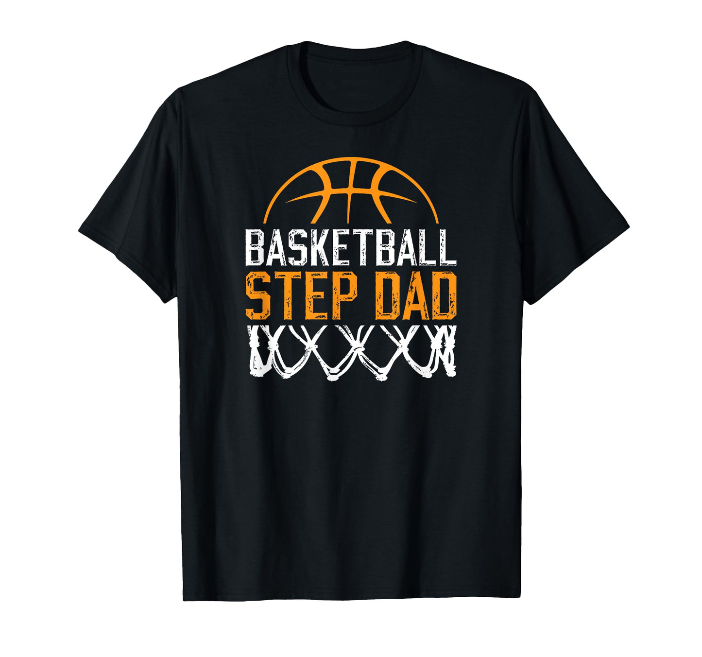 Basketball Step Dad Basketball Player T-Shirt - Unique Graphic Unisex - T-Shirt, Sweatshirt, Hoodie