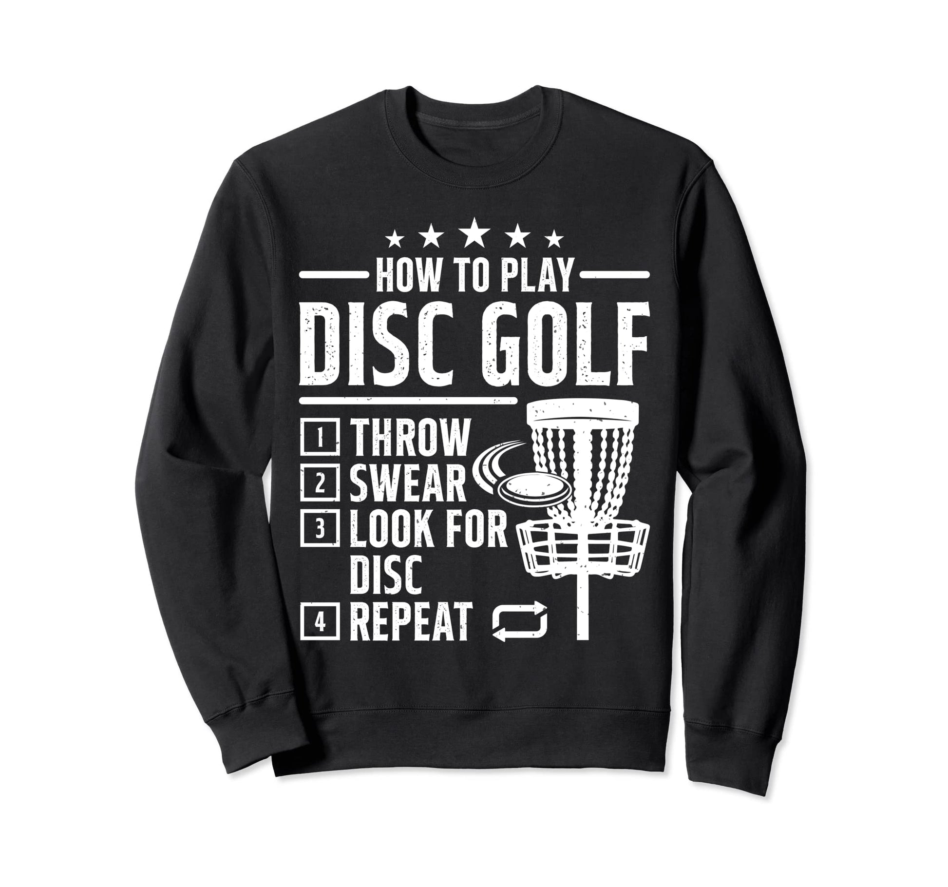 How To Play Disc Golf Funny Frisbee Sweatshirt - Custom Art Print Unisex - T-Shirt, Sweatshirt, Hoodie