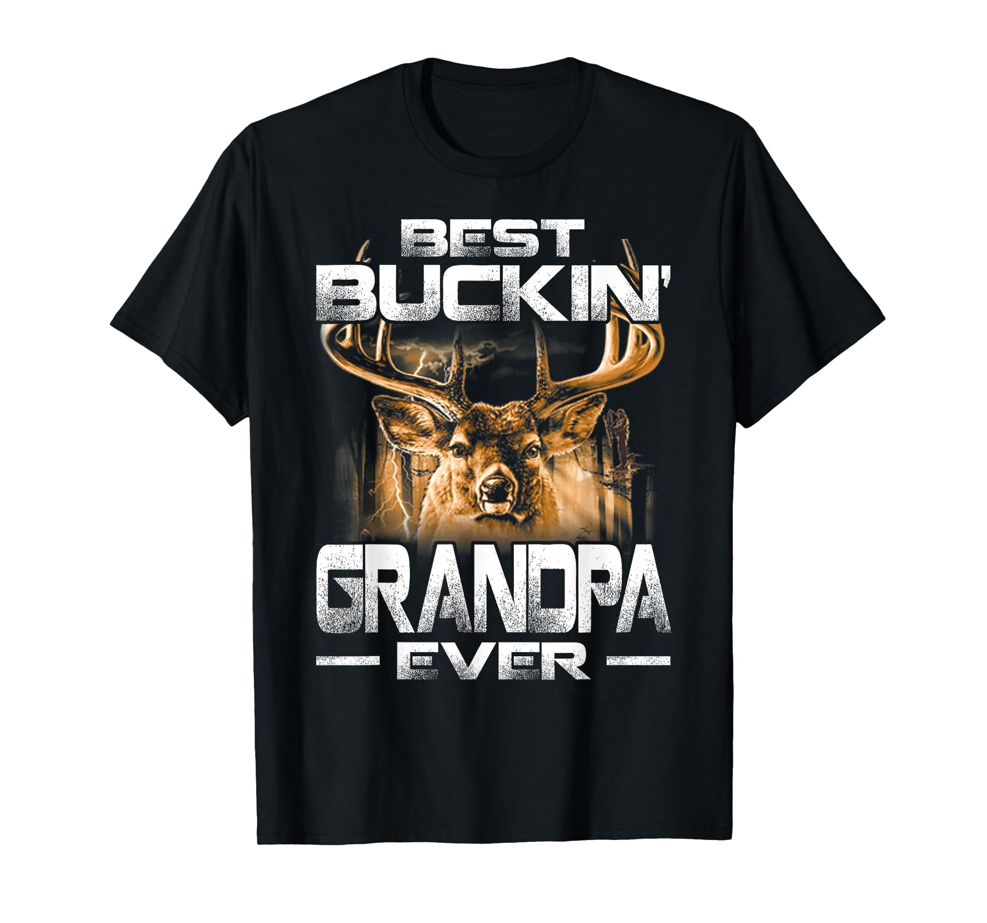 Best Buckin Grandpa Ever Deer Hunting T-Shirt - Streetwear Style Men Women - T-Shirt, Sweatshirt, Hoodie