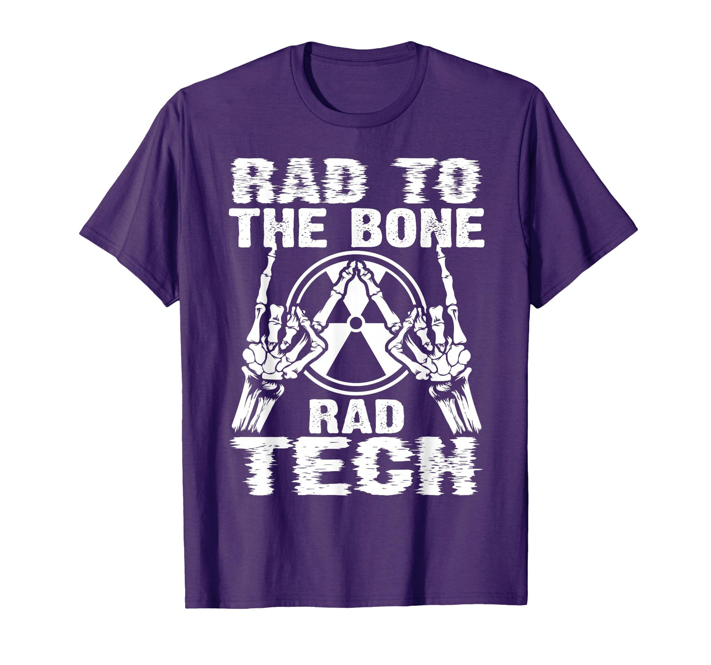 Funny Rad Bone Rad Tech Gift X Ray T-Shirt - Novelty Apparel Men Women - T-Shirt, Sweatshirt, Hoodie