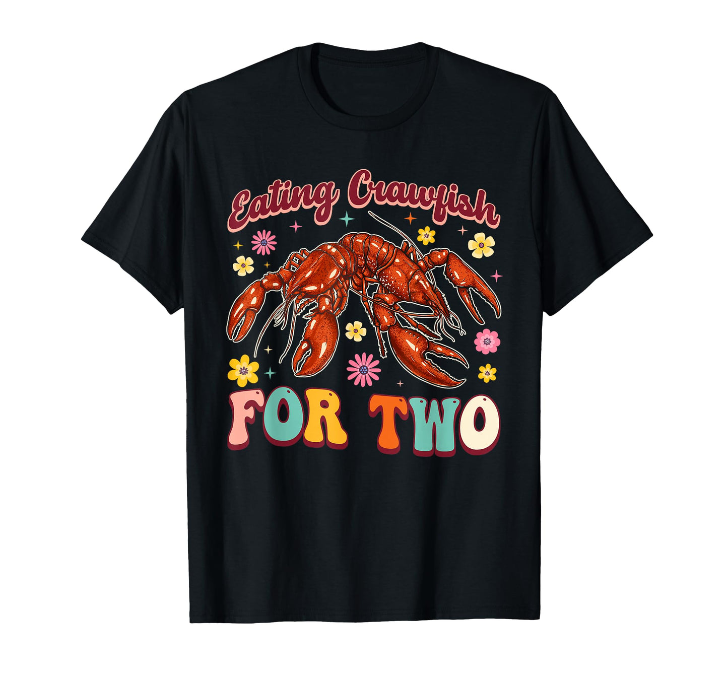 Eating Crawfish Two Crawfish Boil T-Shirt - Casual Everyday Wear Men Women - T-Shirt, Sweatshirt, Hoodie