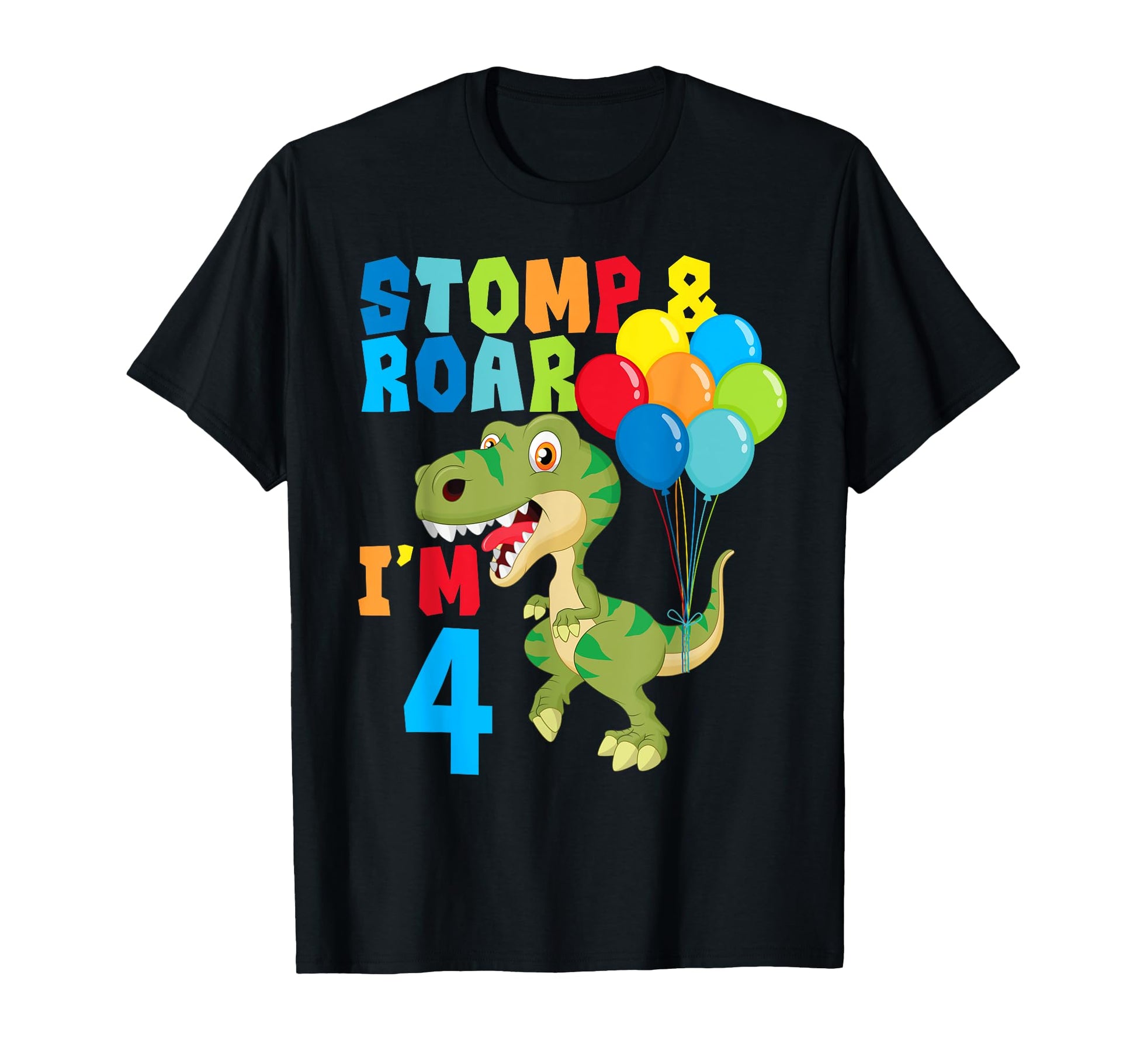 4Th Birthday Dinosaurs Stomp Roar Im 4 T-Shirt - Streetwear Style Men Women - T-Shirt, Sweatshirt, Hoodie