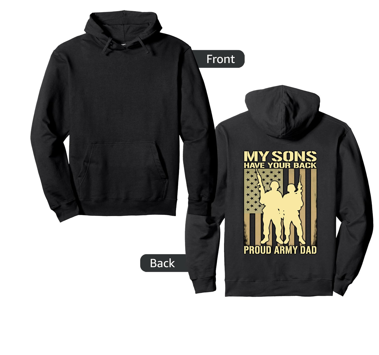 My Two Sons Have Your Back Proud Army Hoodie - Trendy Graphic for Adults - T-Shirt, Sweatshirt, Hoodie
