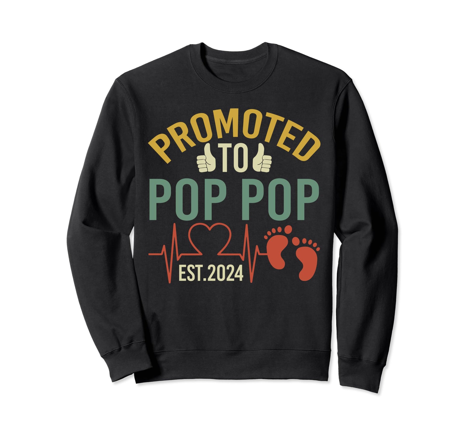 Promoted To Pop Pop Est 2024 Sweatshirt - Aesthetic Graphic Men Women - T-Shirt, Sweatshirt, Hoodie