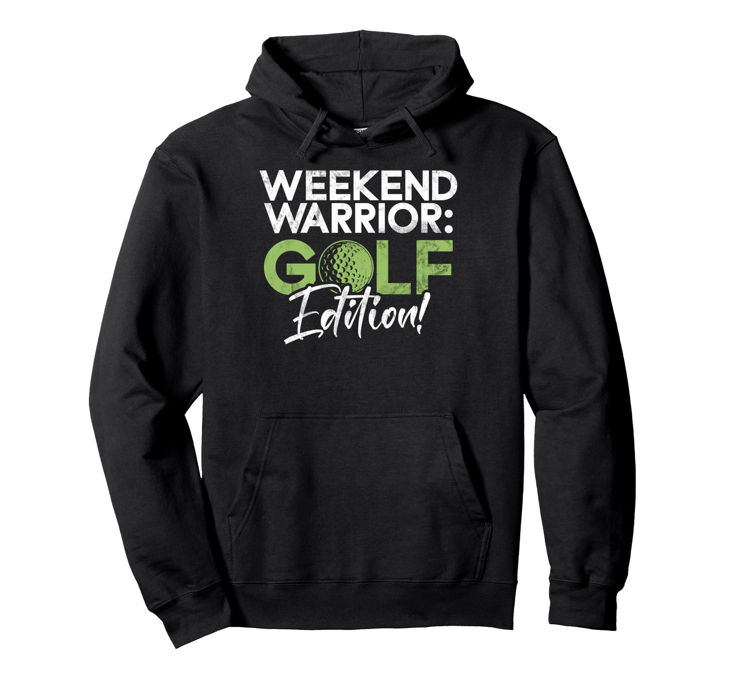Weekend Warrior Golf Golf Dad Hoodie - Trendy Graphic Men Women - T-Shirt, Sweatshirt, Hoodie