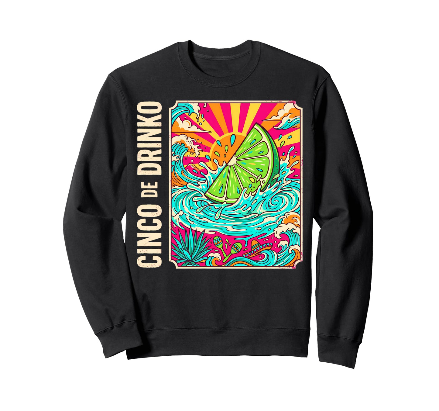Cinco De Drinko Splashing Lime Surf Sweatshirt - Fun Novelty Design Unisex - T-Shirt, Sweatshirt, Hoodie