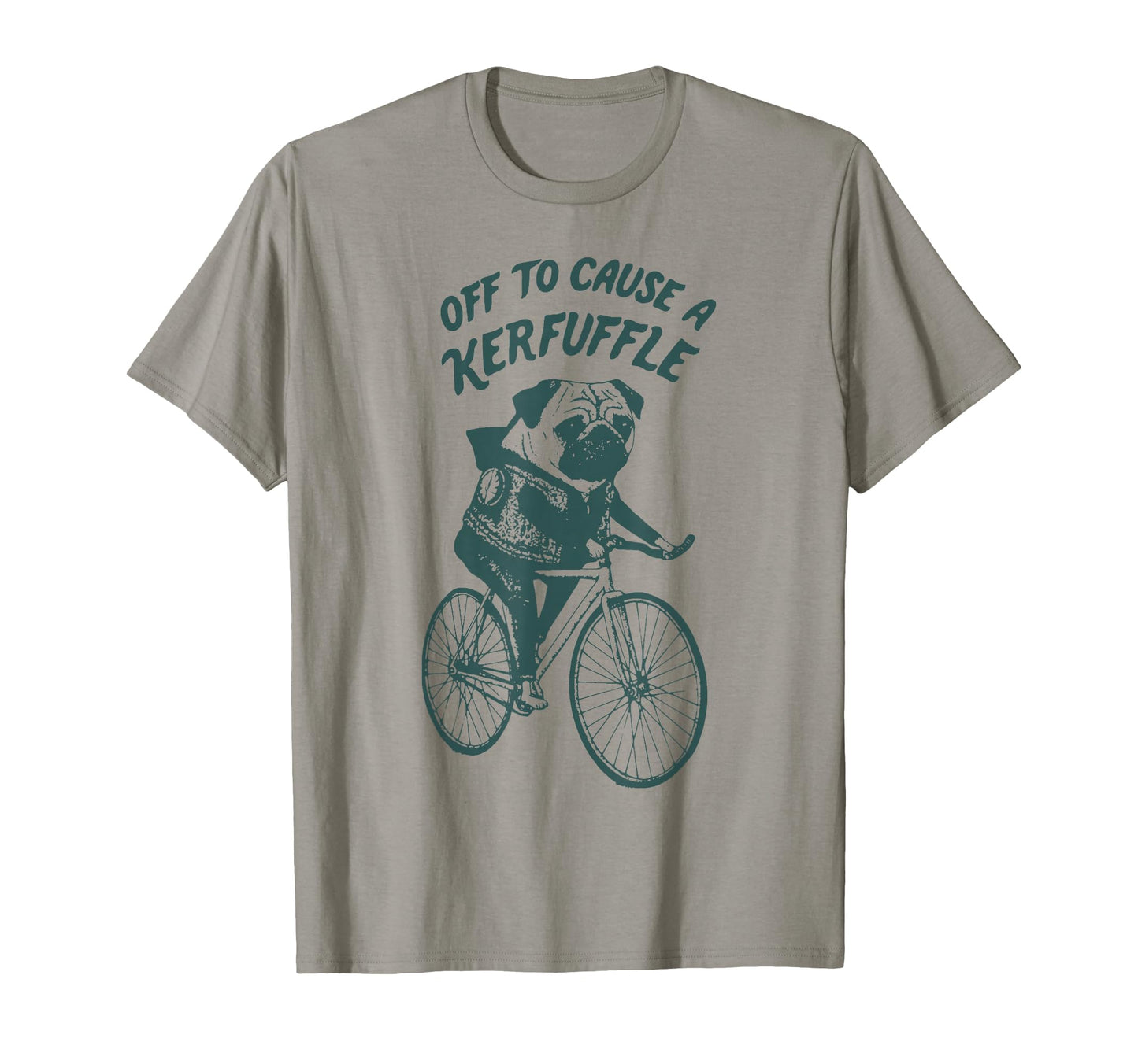Off To Cause Kerfuffle Funny Pug Bicycle T-Shirt - Unique Graphic Unisex - T-Shirt, Sweatshirt, Hoodie