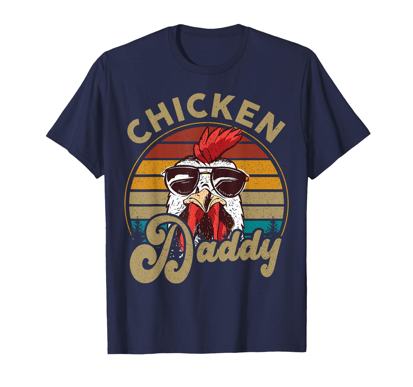 Chicken Rooster Daddy Farmer Funny Dad T-Shirt - Streetwear Style Unisex - T-Shirt, Sweatshirt, Hoodie
