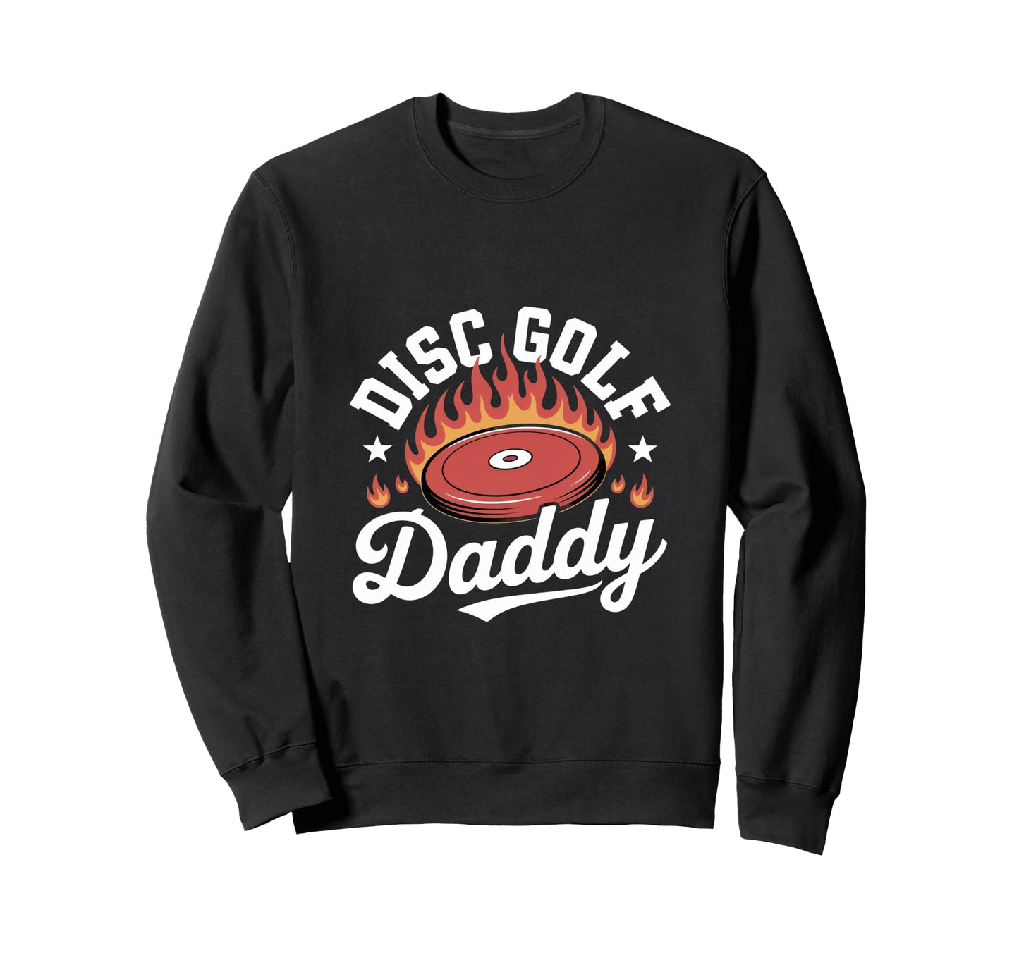 Frisbee Golf Dad Disc Golf Sweatshirt - Streetwear Style Men Women - T-Shirt, Sweatshirt, Hoodie