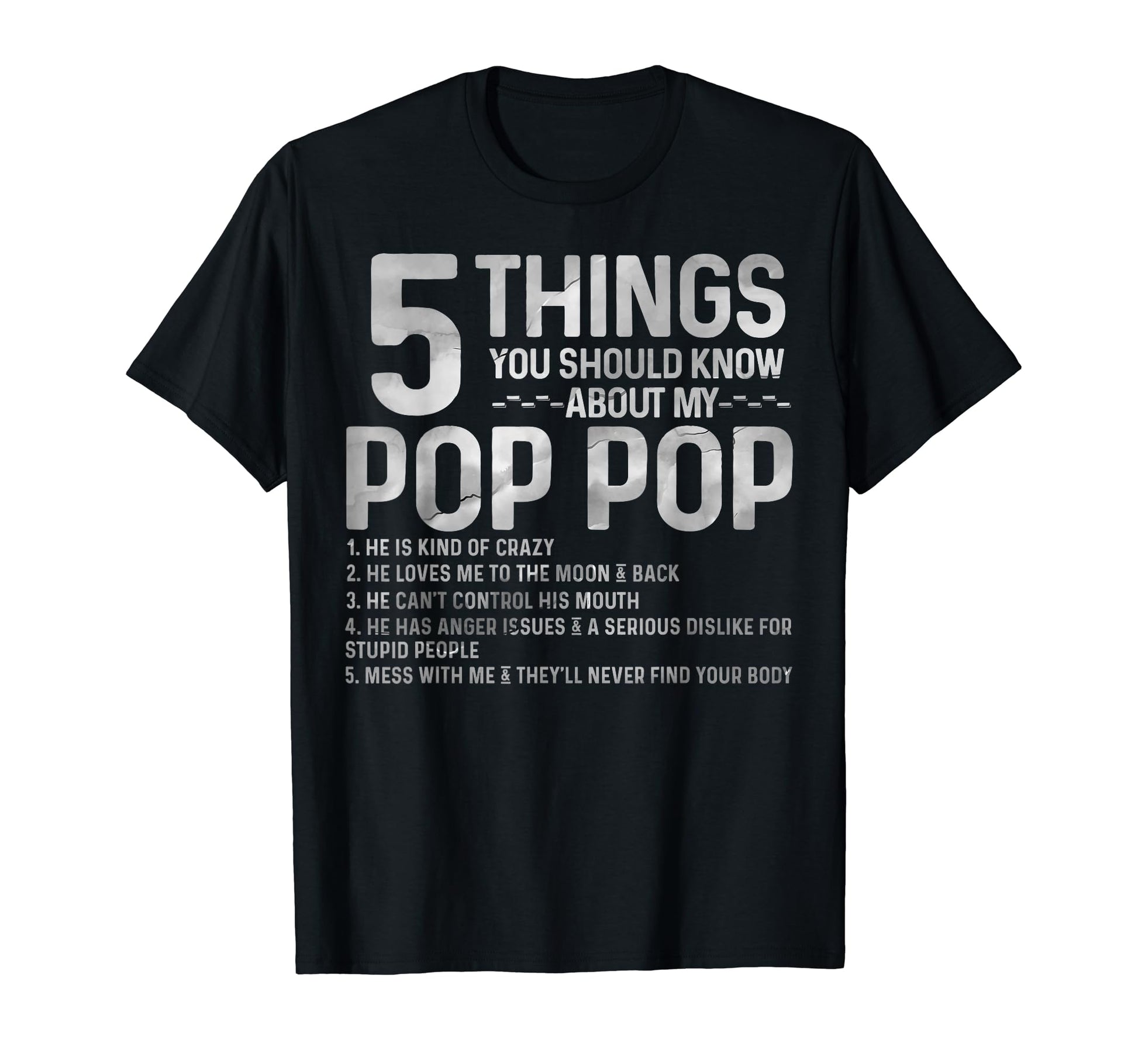 5 Things You Should Know About My Pop Pop T-Shirt - Unique Graphic Unisex - T-Shirt, Sweatshirt, Hoodie