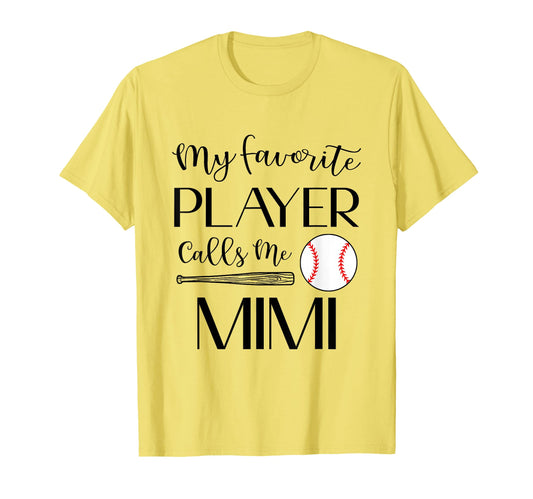 Baseball My Favorite Player Calls Me T-Shirt - Streetwear Style Men Women - T-Shirt, Sweatshirt, Hoodie