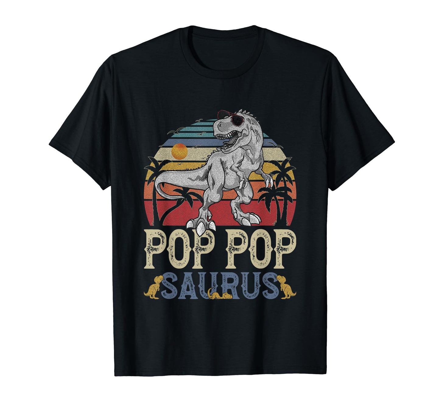 Fun Pop Popsaurus Rex Dinosaur Pop Pop T-Shirt - Custom Art Print Unisex - T-Shirt, Sweatshirt, Hoodie